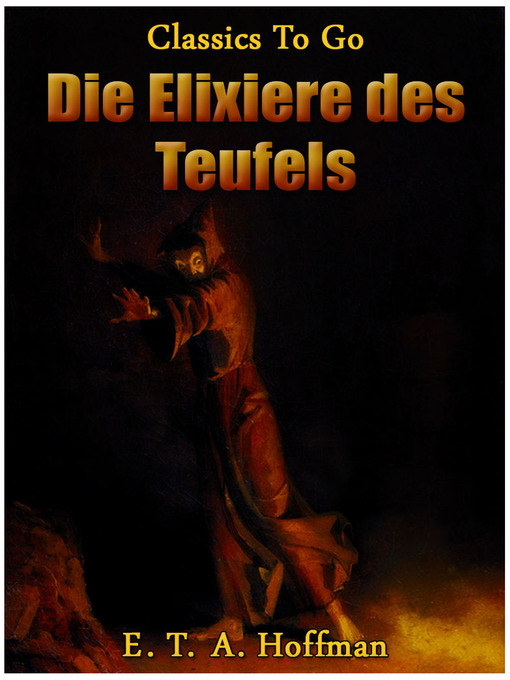 Title details for Die Elixiere des Teufels by E.T.A. Hoffmann - Available